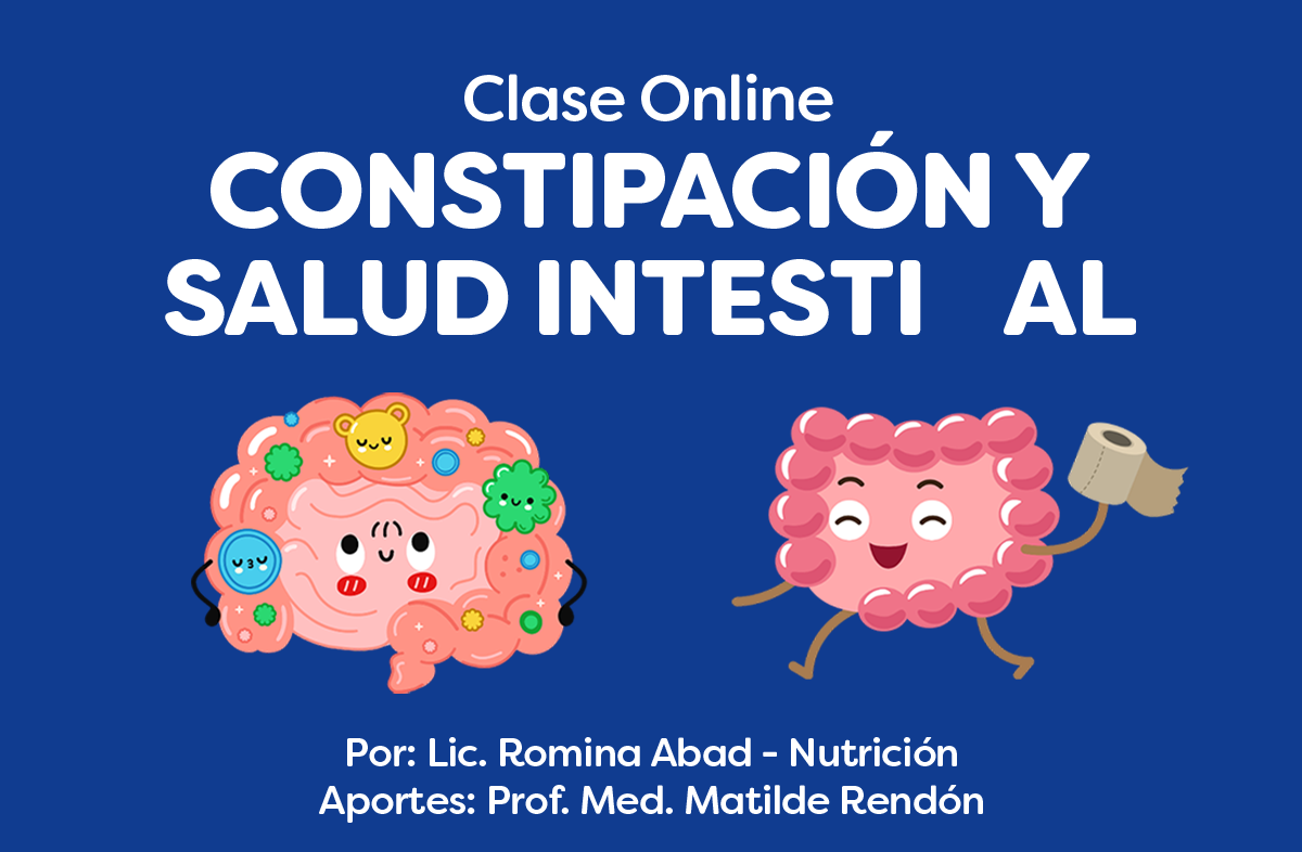Clase Constipación y Salud Intestinal